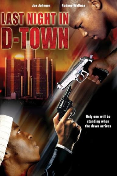 Last Night In D-Town poster