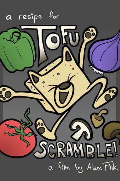 A Recipe for Tofu Scramble poster