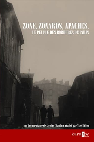Zone, Zonards, Apaches poster