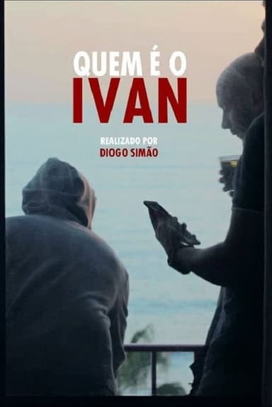Quem é o Ivan poster