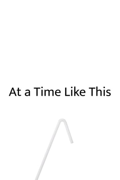 At a Time Like This poster