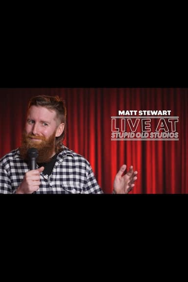 Matt Stewart Live at Stupid Old Studios poster