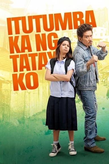 Itutumba Ka ng Tatay Ko poster