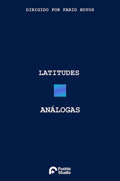 Latitudes Análogas poster