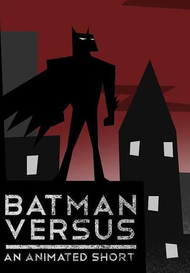Batman Versus poster