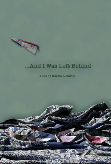 And I Was Left Behind poster