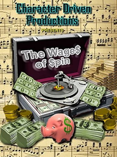 The Wages of Spin poster