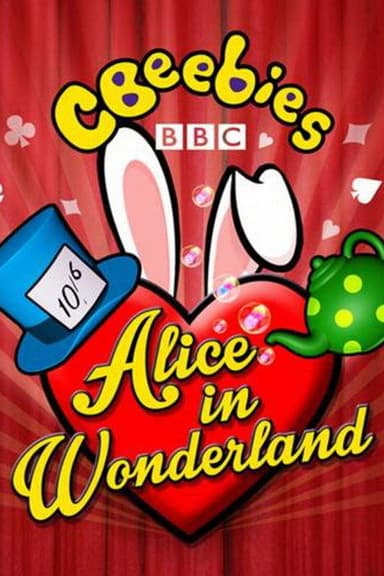 CBeebies Presents: Alice in Wonderland poster