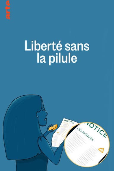 Liberté sans la pilule poster