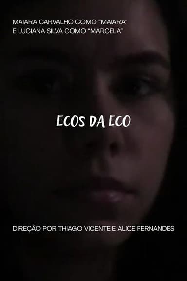 Ecos da Eco poster