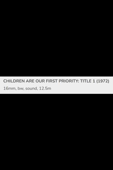 Children Are Our First Priority: Title 1 poster