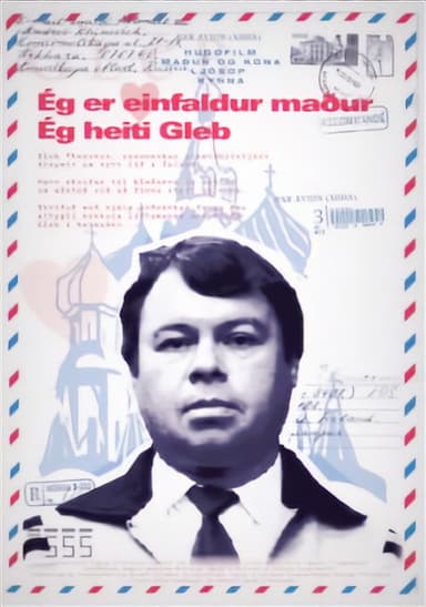 I'm a simple man - My name is Gleb poster