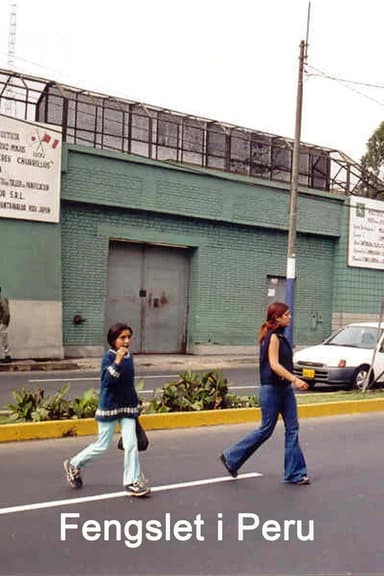 Imprisoned in Peru poster