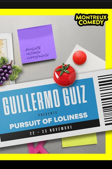 Montreux Comedy Festival 2024 : Guillermo Guiz présente Pursuit of Loliness poster