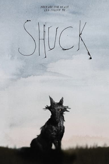 Shuck poster