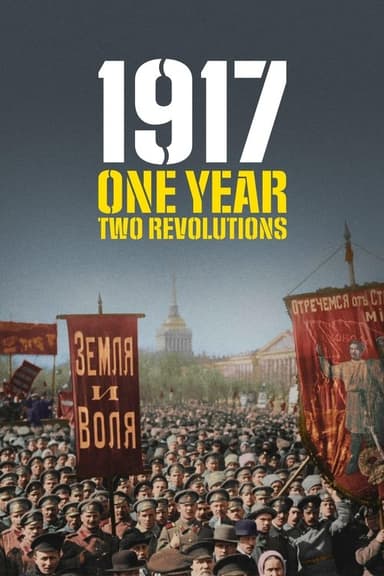 1917: One Year, Two Revolutions poster