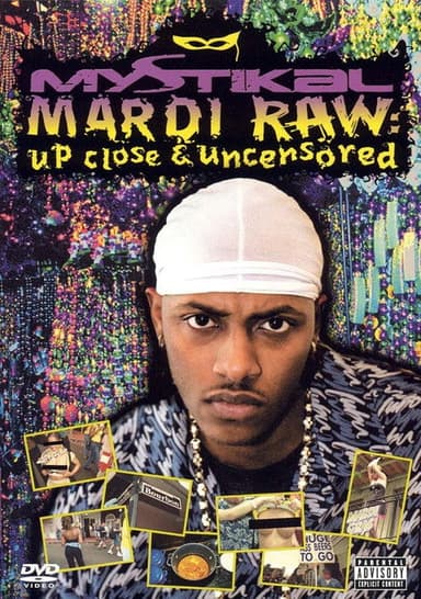 Mystikal: Mardi-Raw: Up Close & Uncensored poster