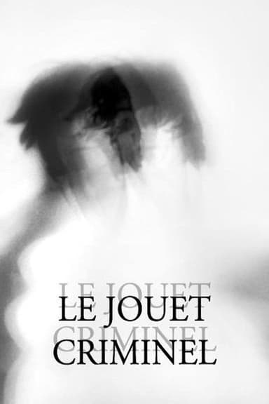 Le Jouet criminel poster
