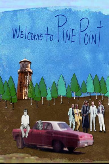 Welcome to Pine Point poster