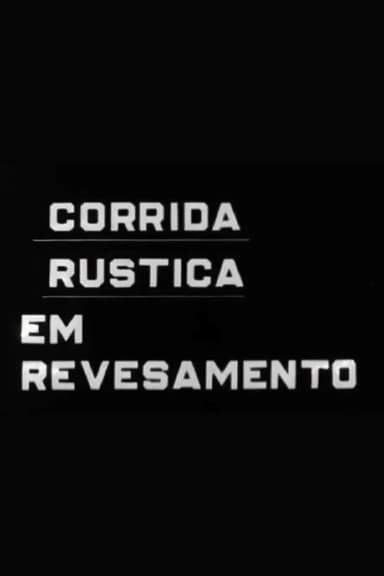Corrida Rústica em Revezamento poster