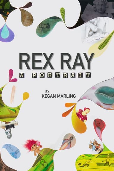 Rex Ray: A Portrait poster