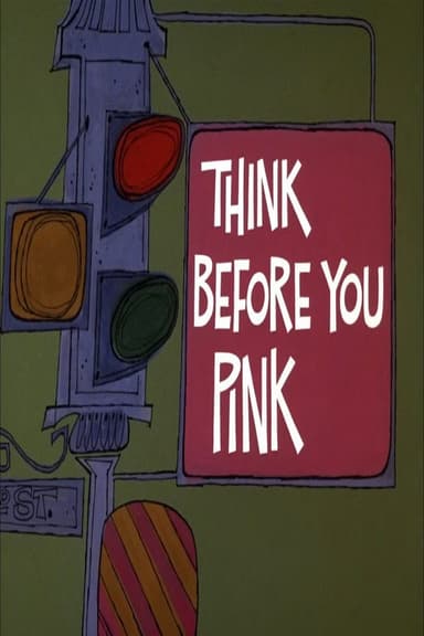 Think Before You Pink poster
