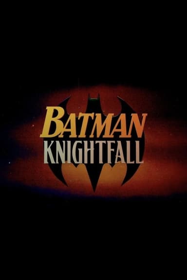 Batman: Knightfall Part 1: Knightfall poster