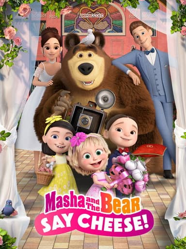 Masha and the Bear: Say Cheese! poster