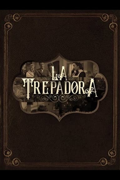 La trepadora poster