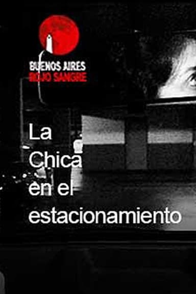 La chica en el estacionamiento poster