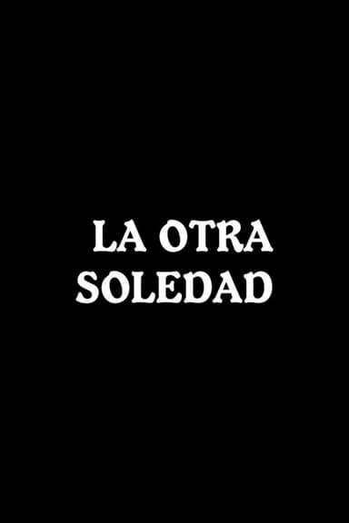 La otra soledad poster