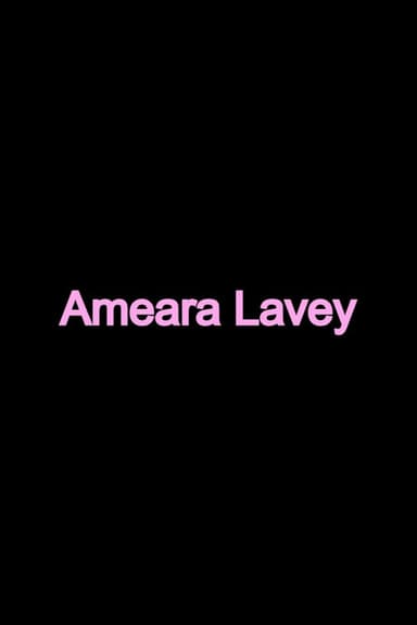 Ameara Lavey poster