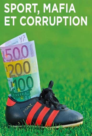 Sport, Mafia et Corruption poster