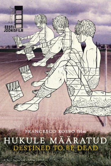 Destined to be Dead poster