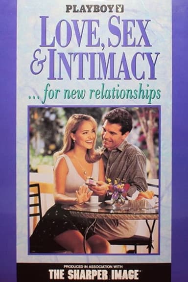 Playboy: Love, Sex & Intimacy... for New Relationships poster