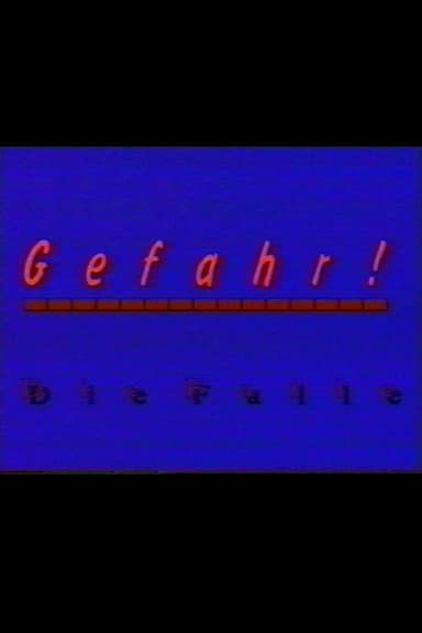 Gefahr - Die Falle poster