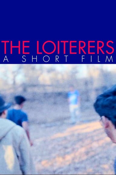 The Loiterers poster