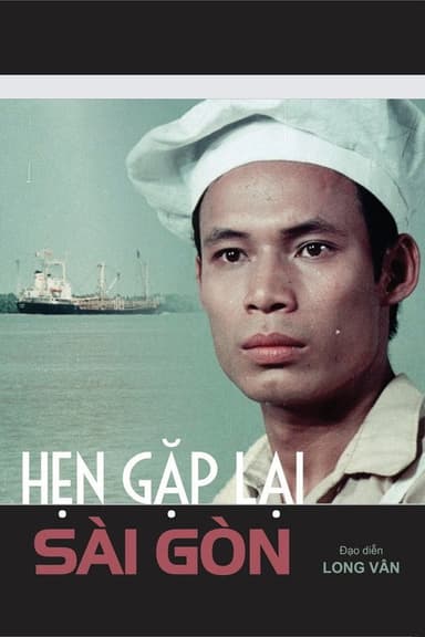 Until Next Time, Saigon ! poster