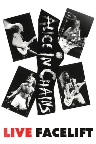 Alice in Chains: Live Facelift poster