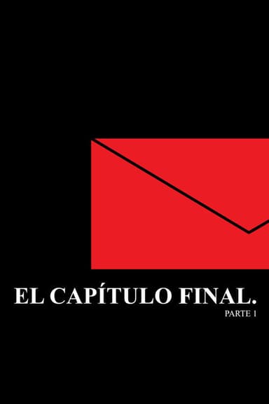 El Capítulo Final. Parte 1 poster