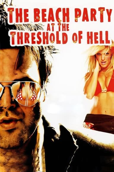 The Beach Party at the Threshold of Hell poster
