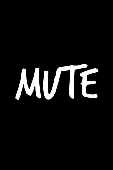 Mute poster