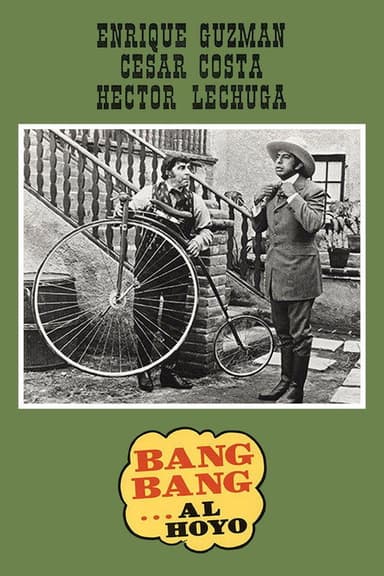 Bang bang al hoyo poster