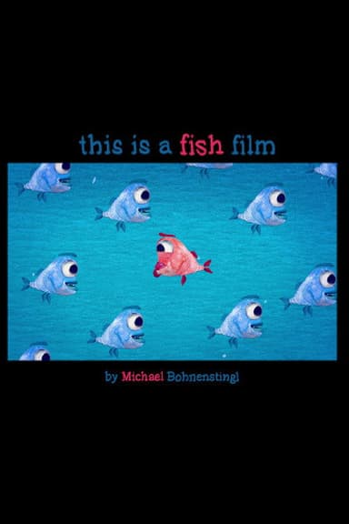 This is a Fish Film poster