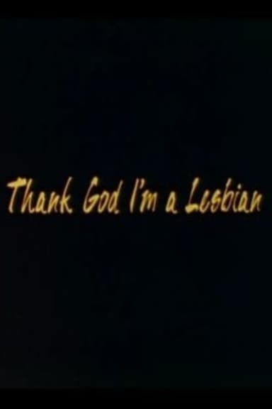 Thank God I'm a Lesbian poster