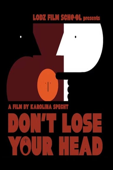 Don't Lose Your Head poster