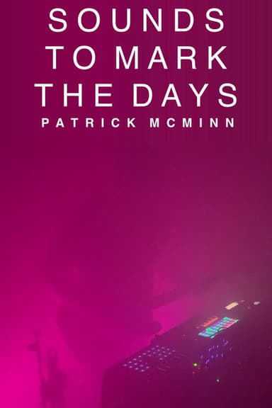 Sounds to Mark the Days poster