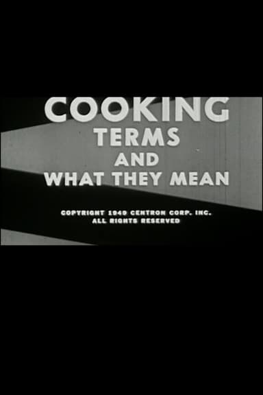 Cooking: Terms and What They Mean poster