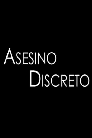 Asesino Discreto poster