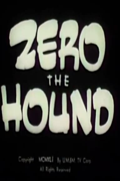 Zero the Hound poster